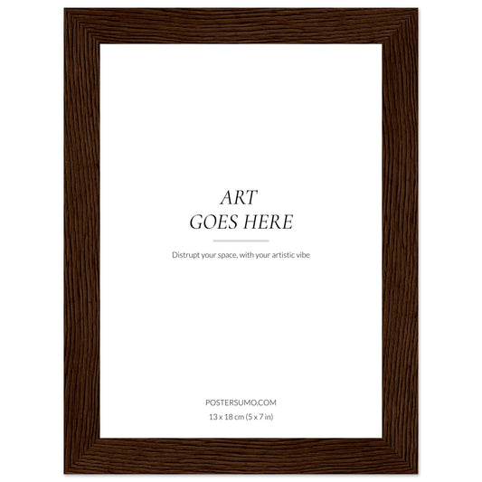Dark Stained Wood Frame - All Sizes