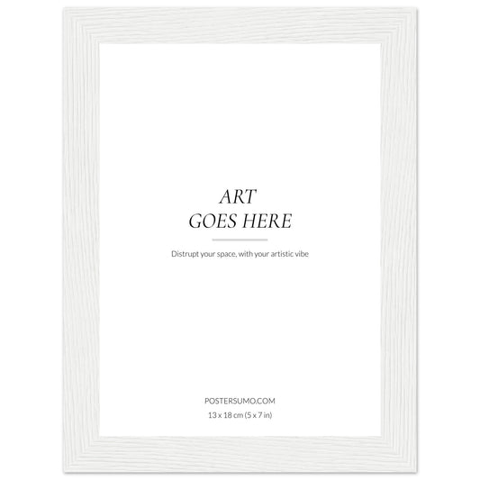 A White Wood Frame - All Sizes Main with the words art goes here, perfect for Poster Wall Art or Colored Wall Art in your Room.